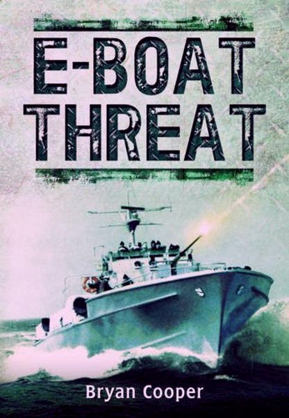 The E-boat Threat