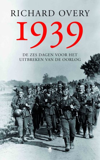 1939 - de zes dagen voor het aanbreken van de oorlog