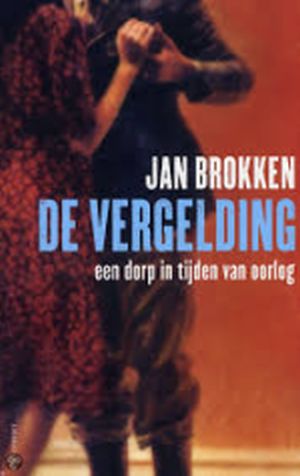 De vergelding, een dorp in tijden van oorlog