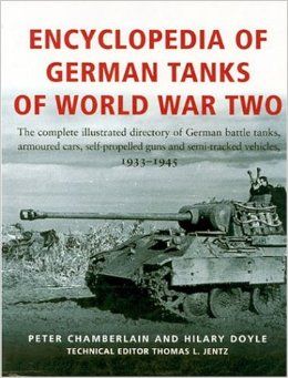 Encyclopedia Of German Tanks Of World War Two