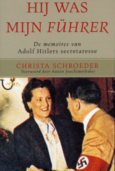 Hij was mijn Führer