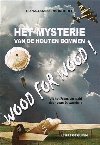 Het mysterie van de houten bommen