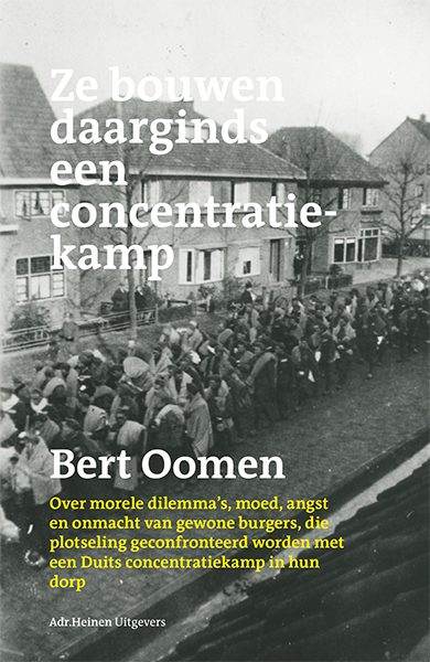 Ze bouwen daarginds een concentratiekamp