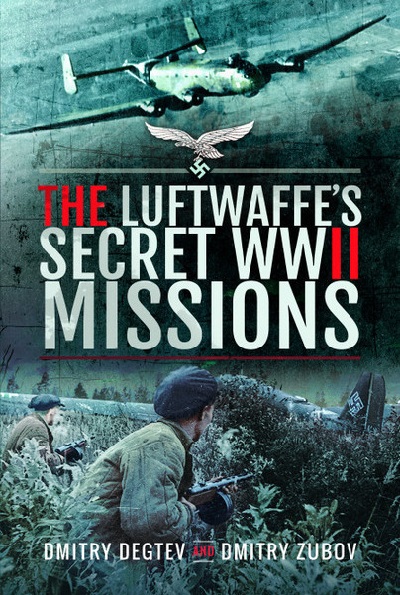 The Luftwaffes Secret WWII Missions