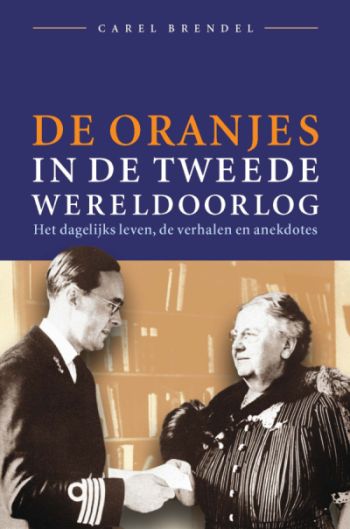 De Oranjes in de Tweede Wereldoorlog