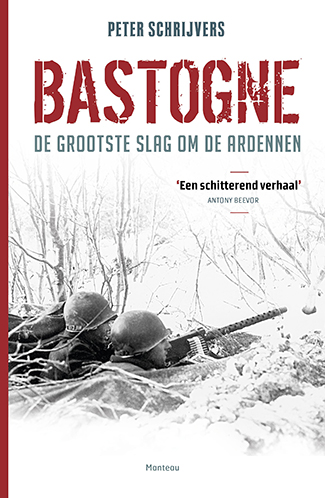 Bastogne - De grootste slag om de Ardennen