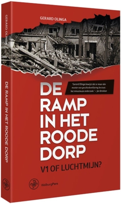 De ramp in het Roode dorp