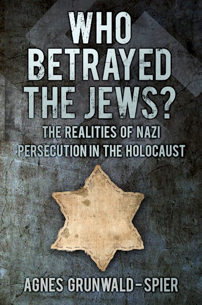 Who betrayed the Jews?