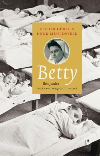 Betty - Een joodse kinderverzorgster in verzet