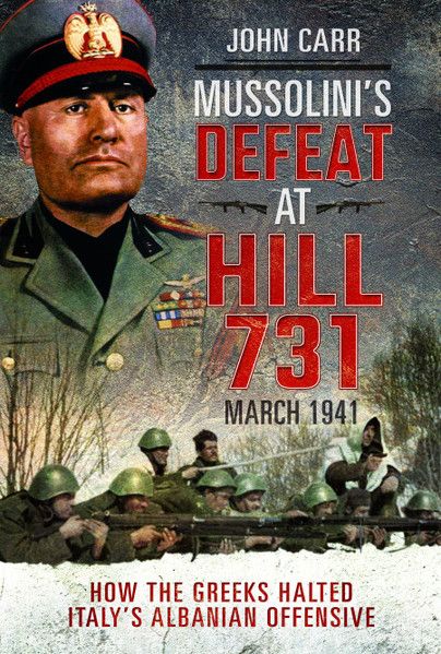 Mussolini’s Defeat at Hill 731