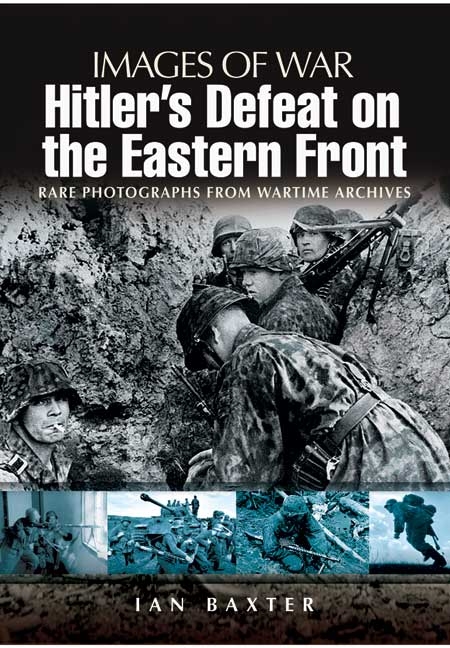 Hitler's Defeat on the Eastern Front